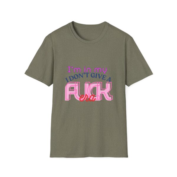 I'm in my 'I don't give a fuck' era t-shirt - Unisex - Image 21