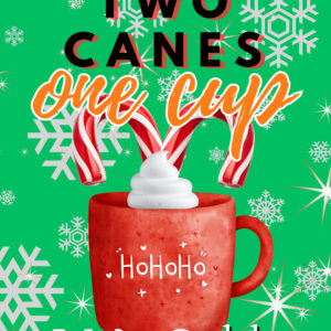 Two Canes, One Cup by M.A. Cobb signed paperback