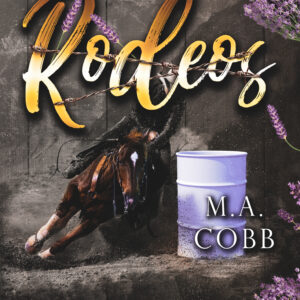 Rodeos: Book 7 of The Black Gulch Ranch Series signed paperback