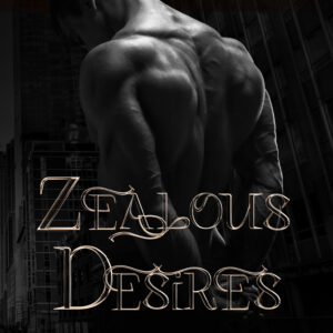 Zealous Desires Signed Paperback with Swag