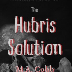 The Hubris Solution with NSFW edges and SWAG – prerelease